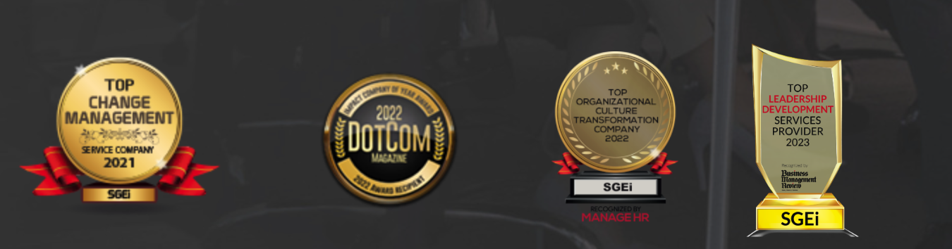 SGEi Awards — Top Change Management Service Company 2021, DotCom Magazine 2022, Top Organisational Culture Transformation Company 2022, Top Leadership Development Services Provider 2023